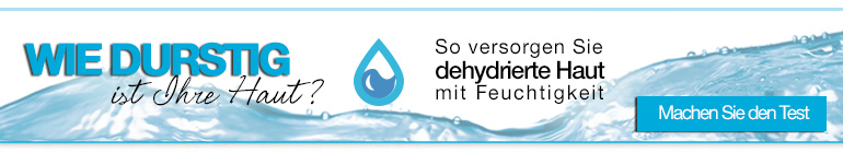 Wie durstig ist Ihre Haut?